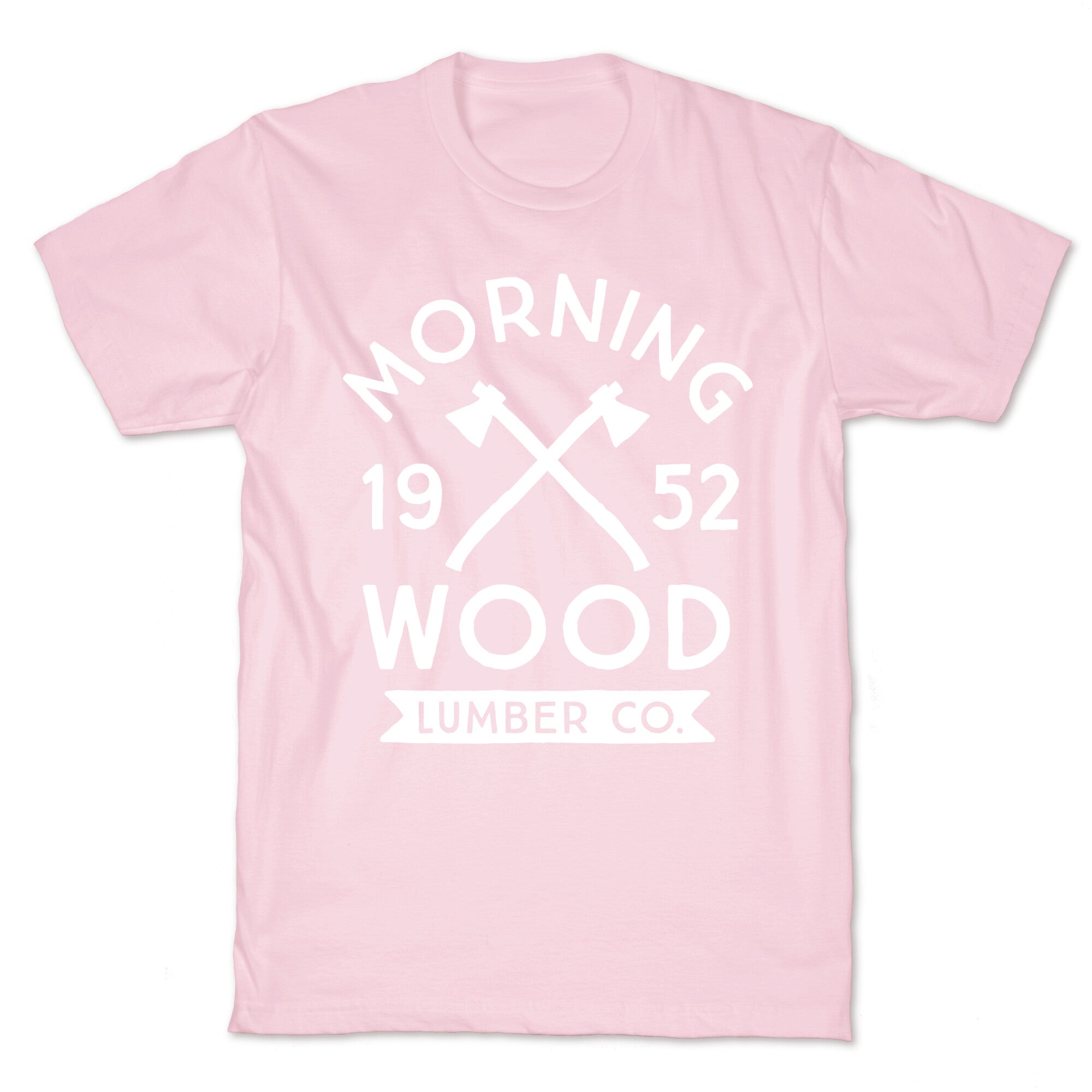 Morning Wood Lumber Co T-Shirt